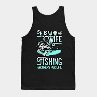 Husband and wife fishing partners for life shirt Tank Top